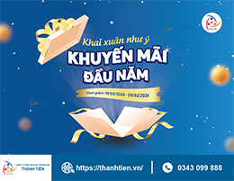 [Bùng nổ ưu đãi] Vạn quà tết kết lộc xuân – ngập tràn ưu đãi lên đến 20% tại Thành Tiến